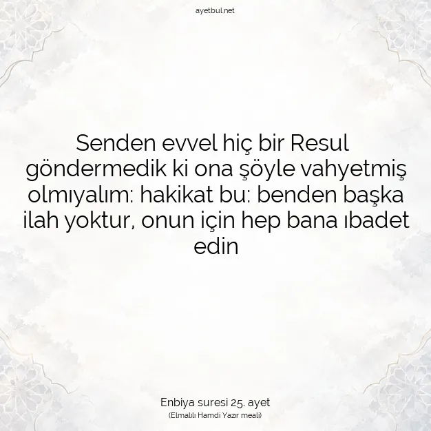Ayetbul | Kuran Mealleri | Quran | Enbiya suresi 25. ayet