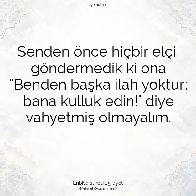 Ayetbul | Kuran Mealleri | Quran | Enbiya suresi 25. ayet