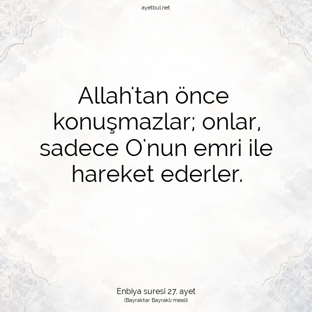 Ayetbul | Kuran Mealleri | Quran | Enbiya suresi 27. ayet