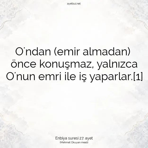 Ayetbul | Kuran Mealleri | Quran | Enbiya suresi 27. ayet