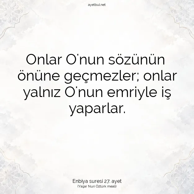 Ayetbul | Kuran Mealleri | Quran | Enbiya suresi 27. ayet
