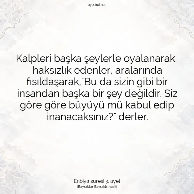 Ayetbul | Kuran Mealleri | Quran | Enbiya suresi 3. ayet