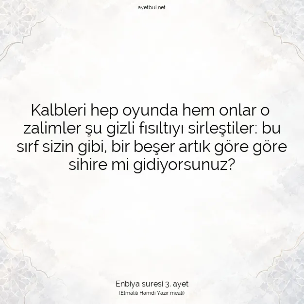 Ayetbul | Kuran Mealleri | Quran | Enbiya suresi 3. ayet