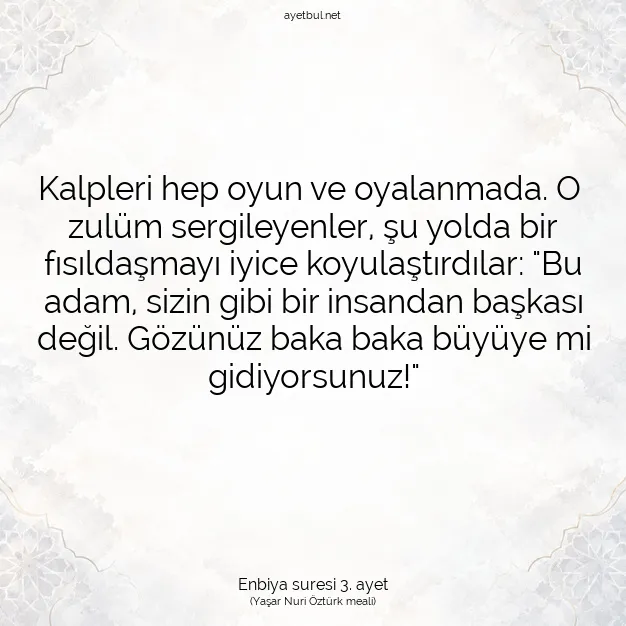 Ayetbul | Kuran Mealleri | Quran | Enbiya suresi 3. ayet