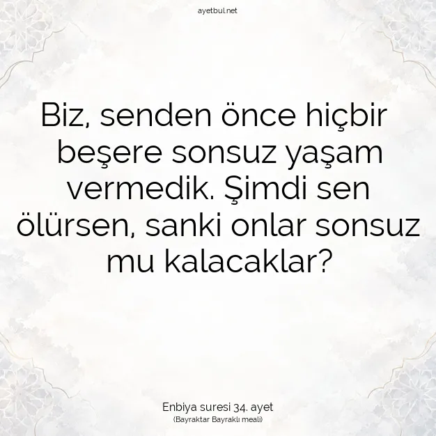 Ayetbul | Kuran Mealleri | Quran | Enbiya suresi 34. ayet