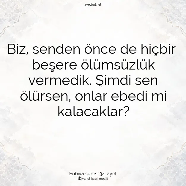 Ayetbul | Kuran Mealleri | Quran | Enbiya suresi 34. ayet