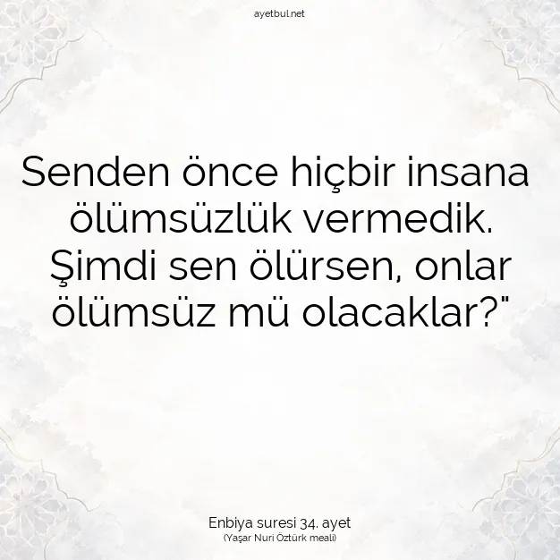 Ayetbul | Kuran Mealleri | Quran | Enbiya suresi 34. ayet