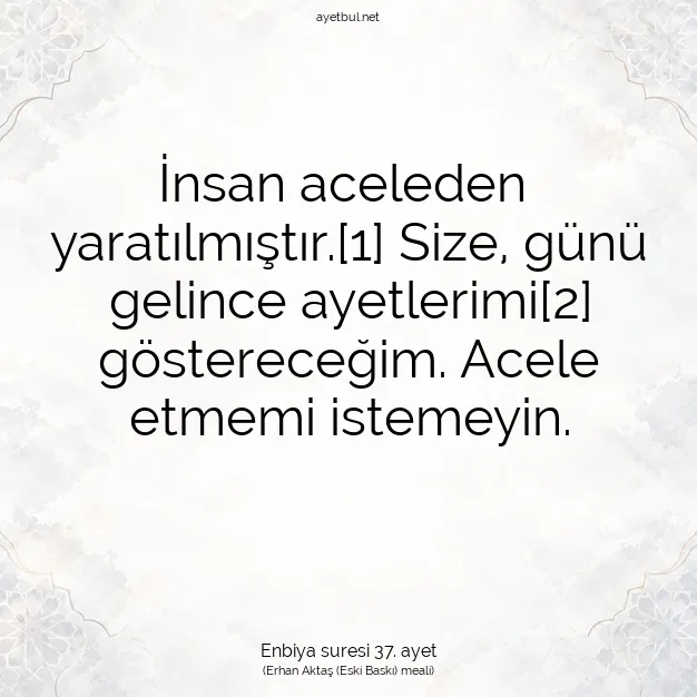 Ayetbul | Kuran Mealleri | Quran | Enbiya suresi 37. ayet