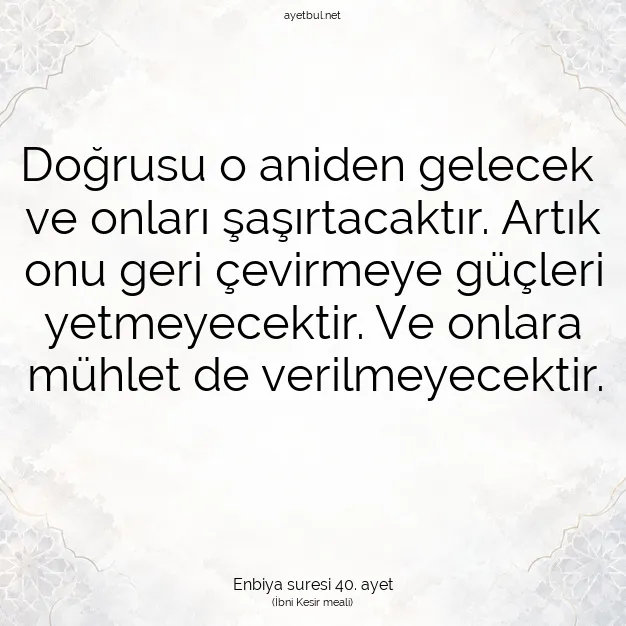 Ayetbul | Kuran Mealleri | Quran | Enbiya suresi 40. ayet