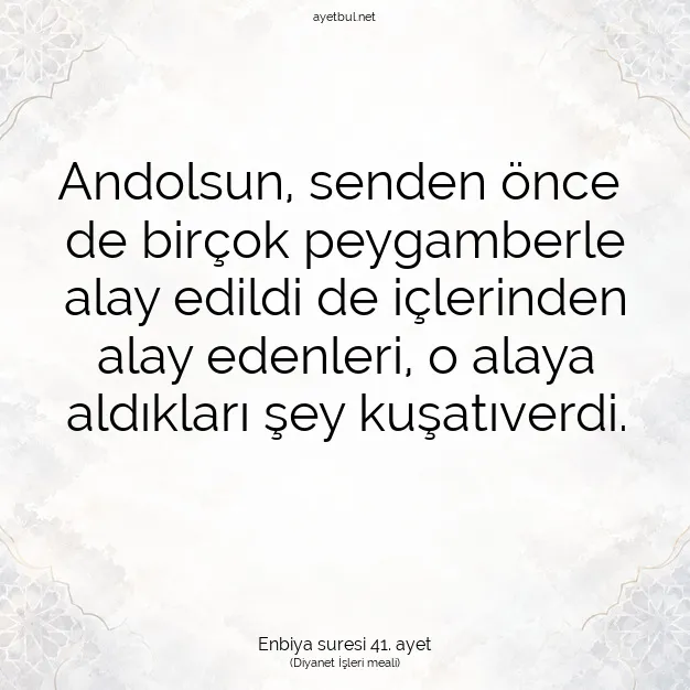 Ayetbul | Kuran Mealleri | Quran | Enbiya suresi 41. ayet