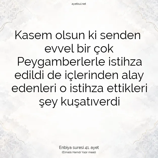 Ayetbul | Kuran Mealleri | Quran | Enbiya suresi 41. ayet