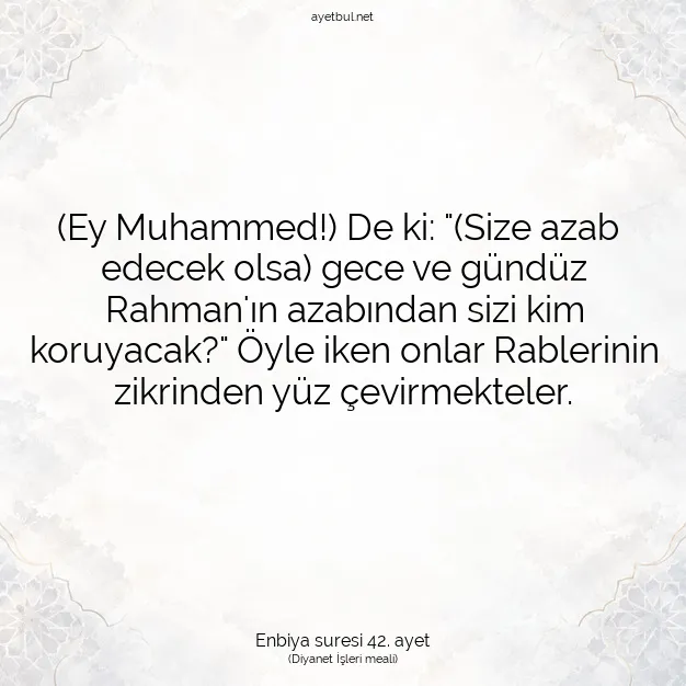 Ayetbul | Kuran Mealleri | Quran | Enbiya suresi 42. ayet