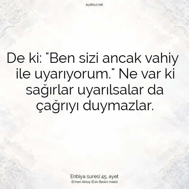 Ayetbul | Kuran Mealleri | Quran | Enbiya suresi 45. ayet