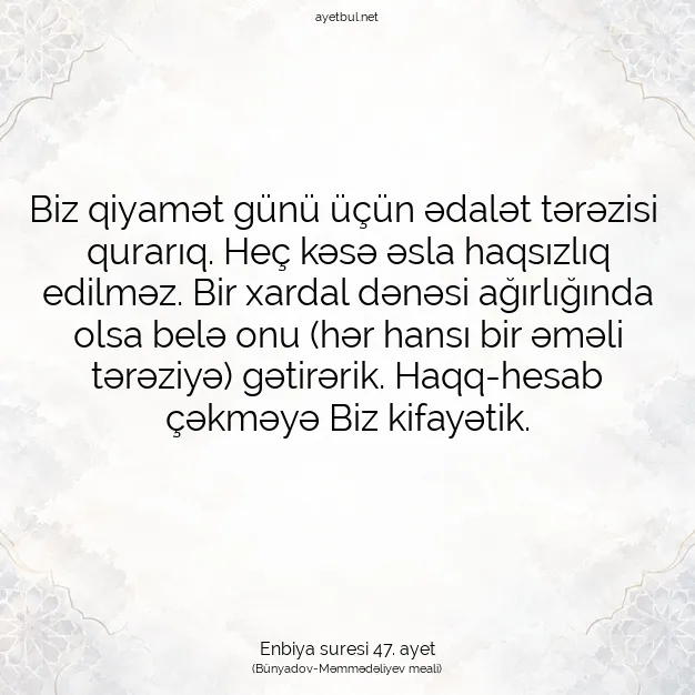 Ayetbul | Kuran Mealleri | Quran | Enbiya suresi 47. ayet