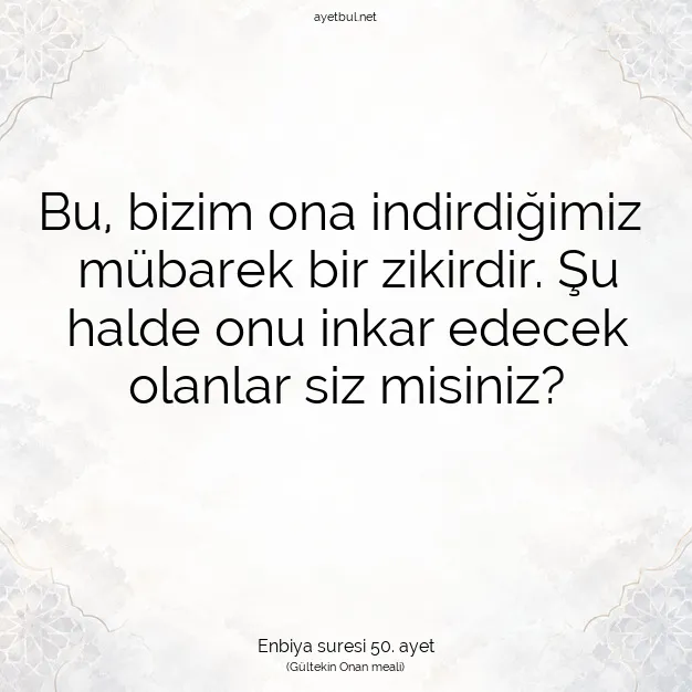 Ayetbul | Kuran Mealleri | Quran | Enbiya suresi 50. ayet
