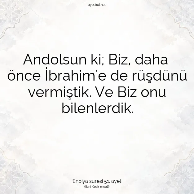 Ayetbul | Kuran Mealleri | Quran | Enbiya suresi 51. ayet
