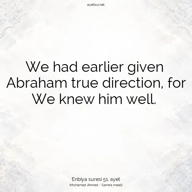 Ayetbul | Kuran Mealleri | Quran | Enbiya suresi 51. ayet