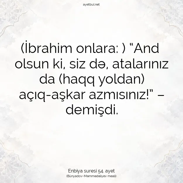 Ayetbul | Kuran Mealleri | Quran | Enbiya suresi 54. ayet