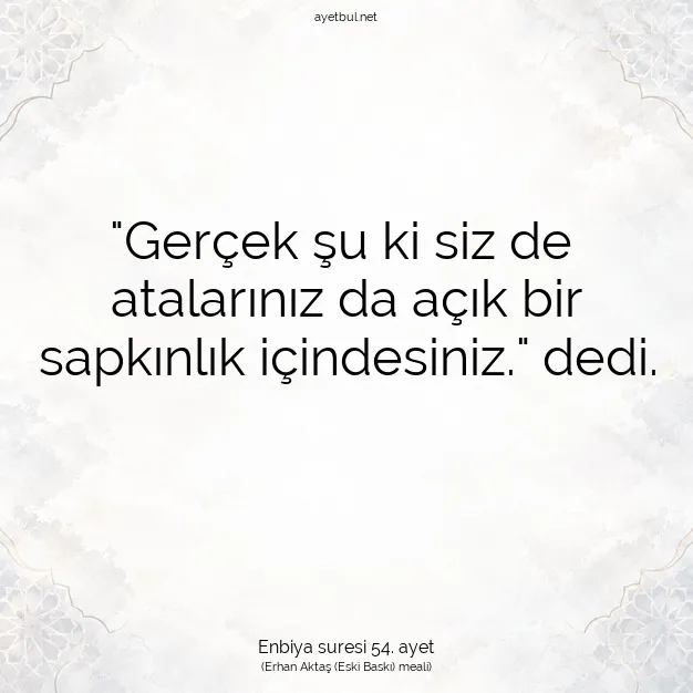 Ayetbul | Kuran Mealleri | Quran | Enbiya suresi 54. ayet