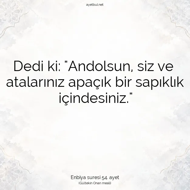 Ayetbul | Kuran Mealleri | Quran | Enbiya suresi 54. ayet