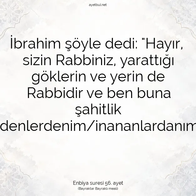 Ayetbul | Kuran Mealleri | Quran | Enbiya suresi 56. ayet