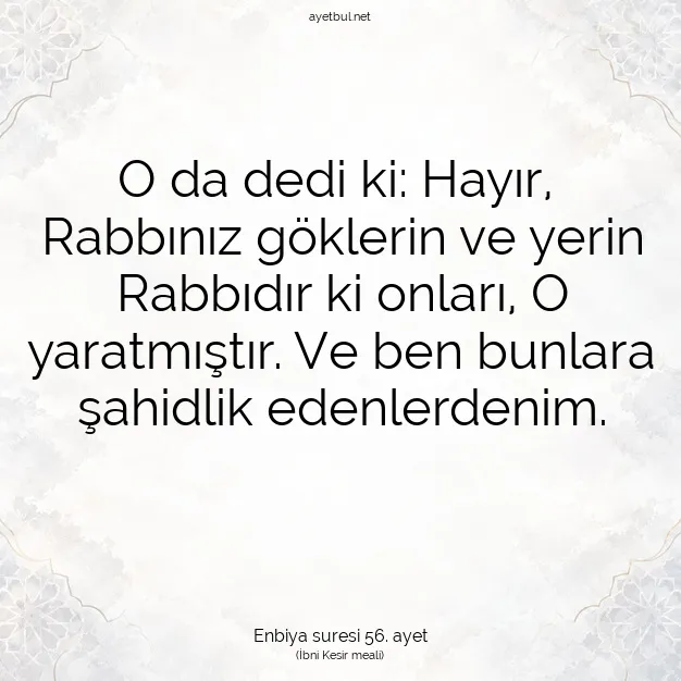 Ayetbul | Kuran Mealleri | Quran | Enbiya suresi 56. ayet
