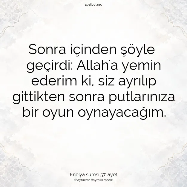Ayetbul | Kuran Mealleri | Quran | Enbiya suresi 57. ayet
