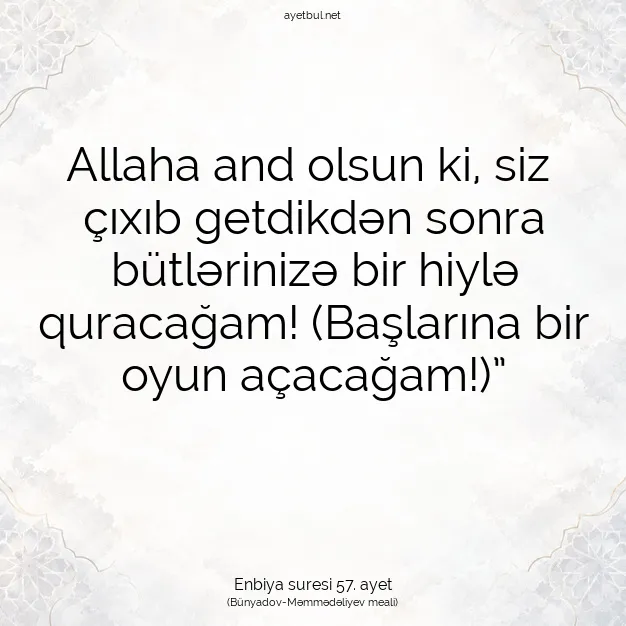 Ayetbul | Kuran Mealleri | Quran | Enbiya suresi 57. ayet