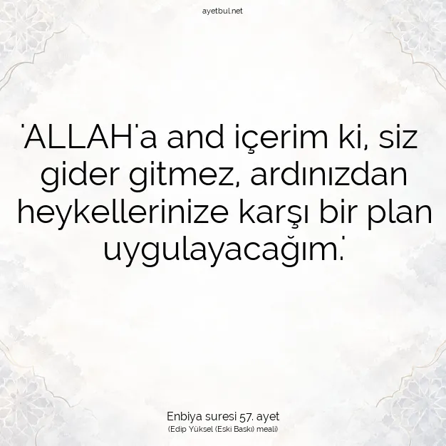 Ayetbul | Kuran Mealleri | Quran | Enbiya suresi 57. ayet