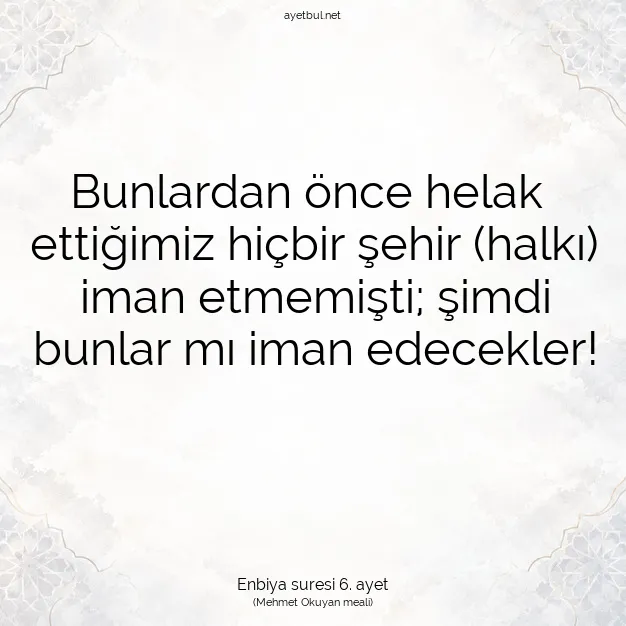 Ayetbul | Kuran Mealleri | Quran | Enbiya suresi 6. ayet