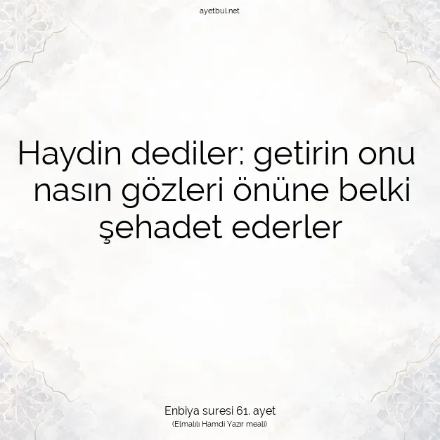 Ayetbul | Kuran Mealleri | Quran | Enbiya suresi 61. ayet