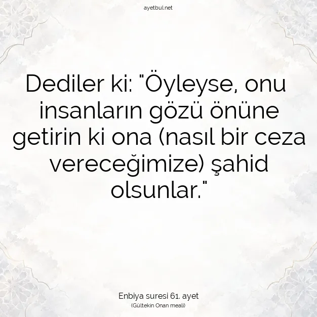 Ayetbul | Kuran Mealleri | Quran | Enbiya suresi 61. ayet