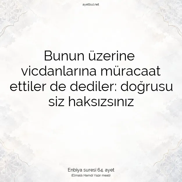 Ayetbul | Kuran Mealleri | Quran | Enbiya suresi 64. ayet