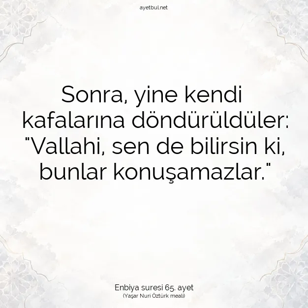 Ayetbul | Kuran Mealleri | Quran | Enbiya suresi 65. ayet