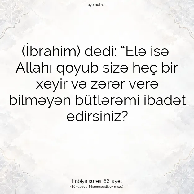 Ayetbul | Kuran Mealleri | Quran | Enbiya suresi 66. ayet