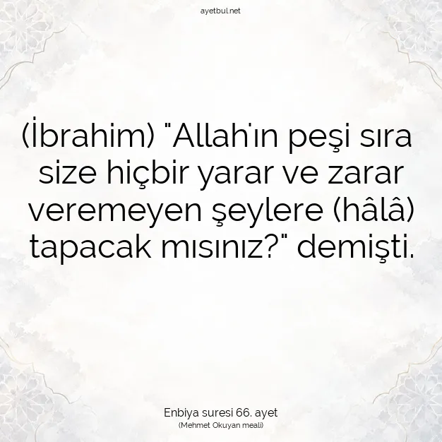 Ayetbul | Kuran Mealleri | Quran | Enbiya suresi 66. ayet