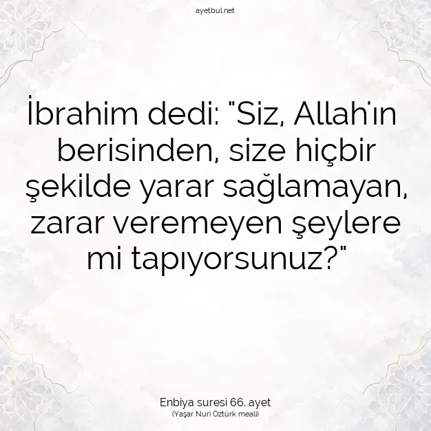 Ayetbul | Kuran Mealleri | Quran | Enbiya suresi 66. ayet