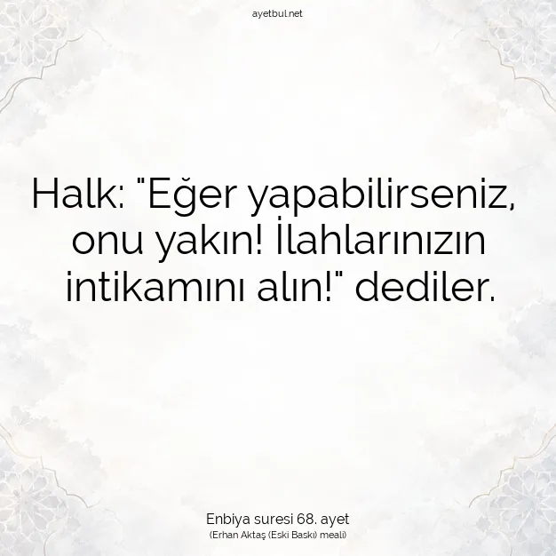 Ayetbul | Kuran Mealleri | Quran | Enbiya suresi 68. ayet