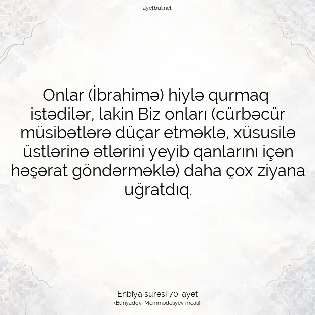 Ayetbul | Kuran Mealleri | Quran | Enbiya suresi 70. ayet