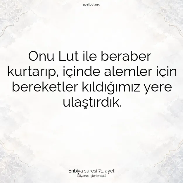 Ayetbul | Kuran Mealleri | Quran | Enbiya suresi 71. ayet