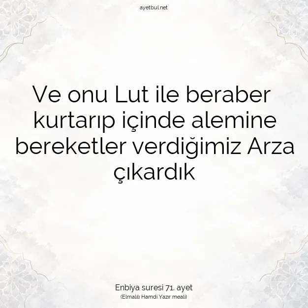 Ayetbul | Kuran Mealleri | Quran | Enbiya suresi 71. ayet