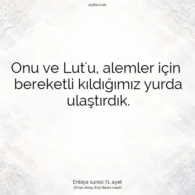 Ayetbul | Kuran Mealleri | Quran | Enbiya suresi 71. ayet