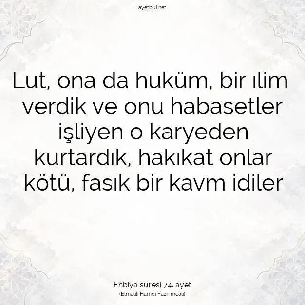 Ayetbul | Kuran Mealleri | Quran | Enbiya suresi 74. ayet