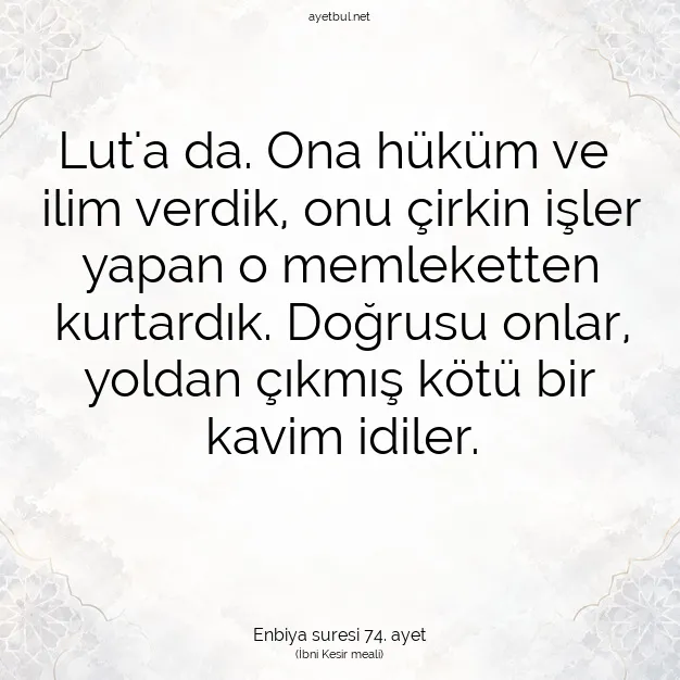 Ayetbul | Kuran Mealleri | Quran | Enbiya suresi 74. ayet