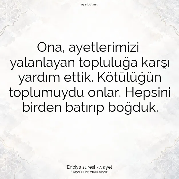 Ayetbul | Kuran Mealleri | Quran | Enbiya suresi 77. ayet