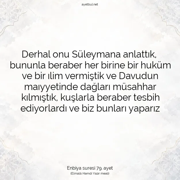 Ayetbul | Kuran Mealleri | Quran | Enbiya suresi 79. ayet