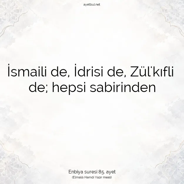 Ayetbul | Kuran Mealleri | Quran | Enbiya suresi 85. ayet