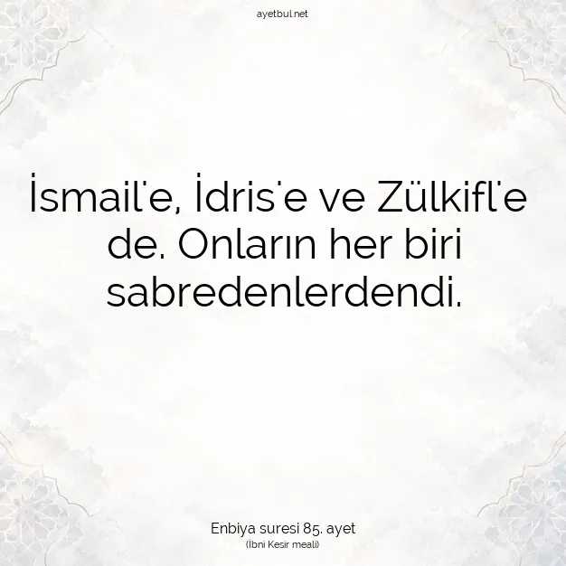 Ayetbul | Kuran Mealleri | Quran | Enbiya suresi 85. ayet