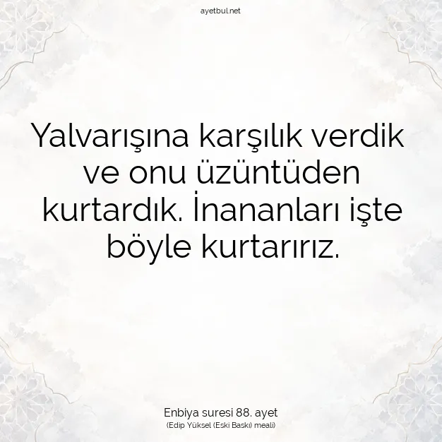 Ayetbul | Kuran Mealleri | Quran | Enbiya suresi 88. ayet