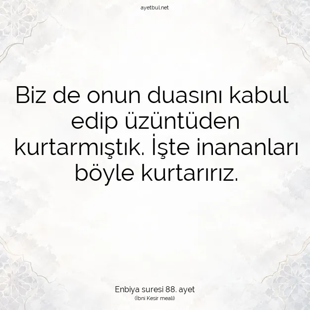 Ayetbul | Kuran Mealleri | Quran | Enbiya suresi 88. ayet